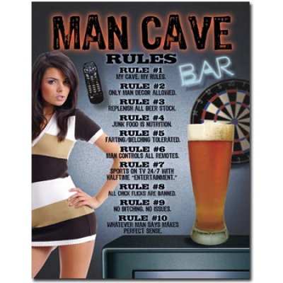 1713 MAN CAVE RULES